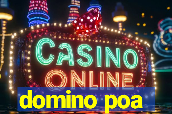 domino poa